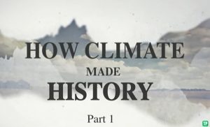 Cómo el clima determinó la historia I